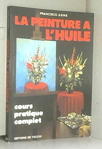 La Peinture à l'huile: Cours pratique complet - Image 3