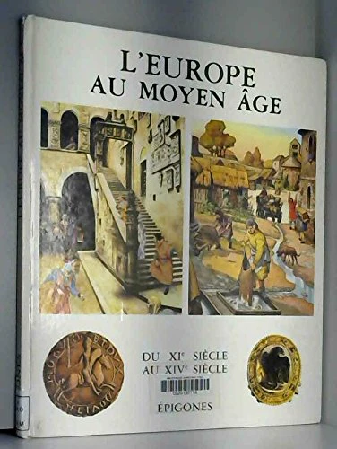 L'europe au moyen age : du xie siecle au xive siecle
