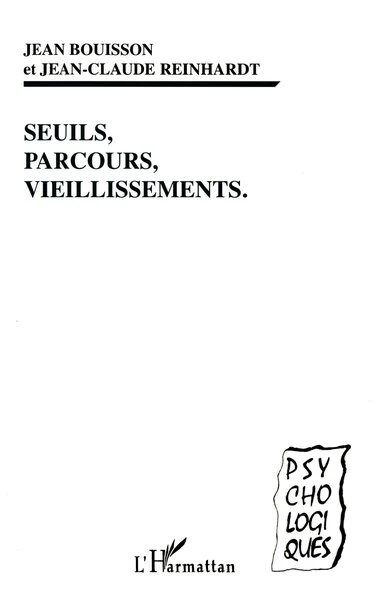 SEUILS, PARCOURS, VIEILLISSEMENTS - Image 7
