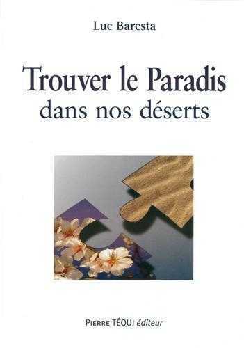 Trouver le paradis dans nos déserts - Image 3