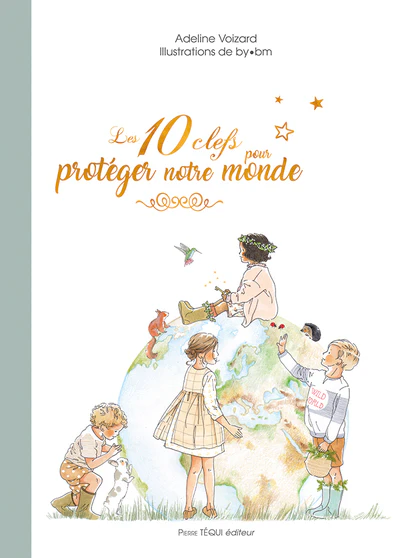 Les 10 clefs pour protéger notre monde - Image 15
