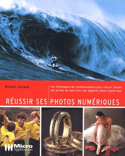 Réussir ses photos numériques - Image 2