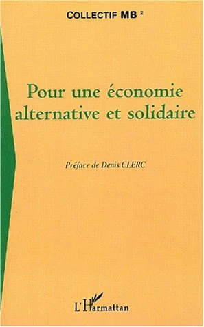POUR UNE ÉCONOMIE ALTERNATIVE ET SOLIDAIRE - Image 3