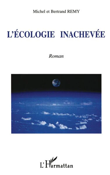 L'ECOLOGIE INACHEVÉE - Image 5