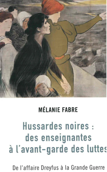 Les Hussardes noires : des enseignantes à l’avant-garde des luttes - Image 5
