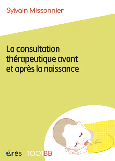 1001 BB 199 - La consultation thérapeutique avant et après la naissance - Image 5