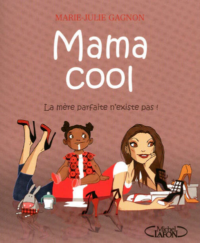 Mama cool - La mère parfaite n'existe pas ! - Image 2