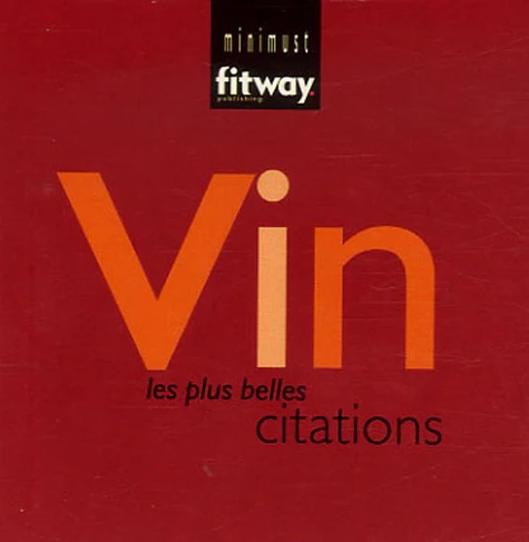 Vin: Les plus belles citations - Image 4