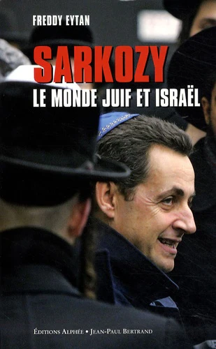 Sarkozy, le monde juif et Israël - Image 7