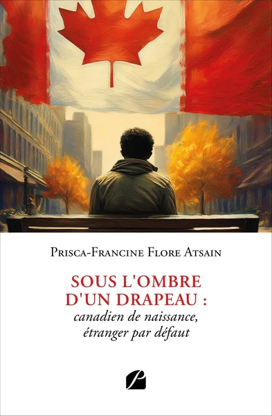 Sous l'ombre d'un drapeau : canadien de naissance, étranger par défaut - Image 3