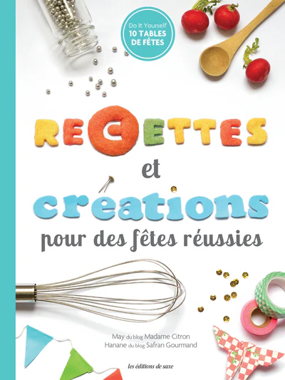 RECETTES ET CREATIONS POUR DES FETES REUSSIES - Image 2