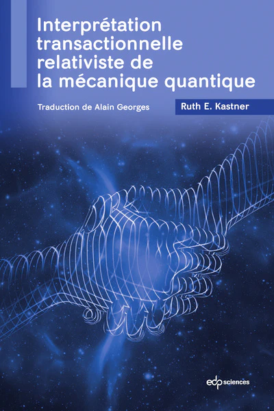Interprétation transactionnelle relativiste de la mécanique quantique - Image 2