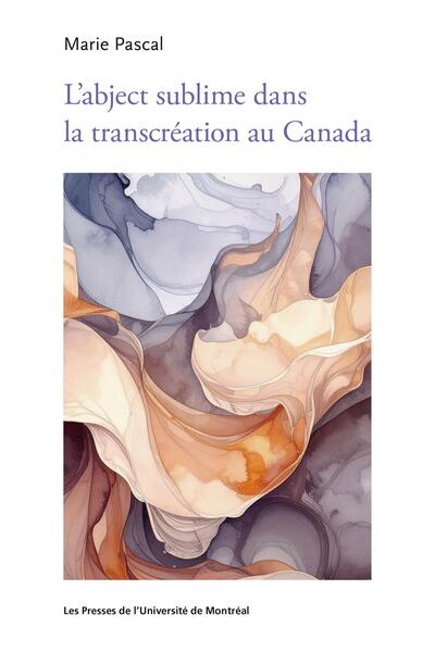 L'abject sublime dans la transcréation au Canada - Image 2