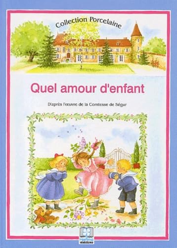 Quel amour d'enfant !: D'après l'oeuvre de la Comtesse de Ségur - Image 2
