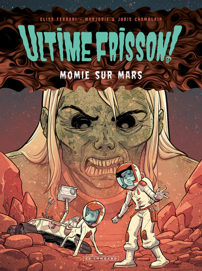 Ultime frisson !  - Momie sur Mars - Image 3