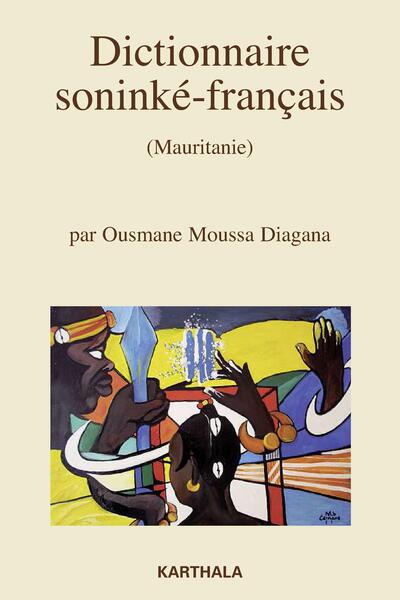 Dictionnaire soninké-français (Mauritanie). Nouvelle édition revue et augmentée - Image 2