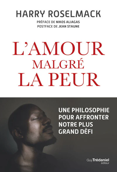 L'amour malgré la peur - Une philosophie pour affronter notre plus grand défi - Image 25
