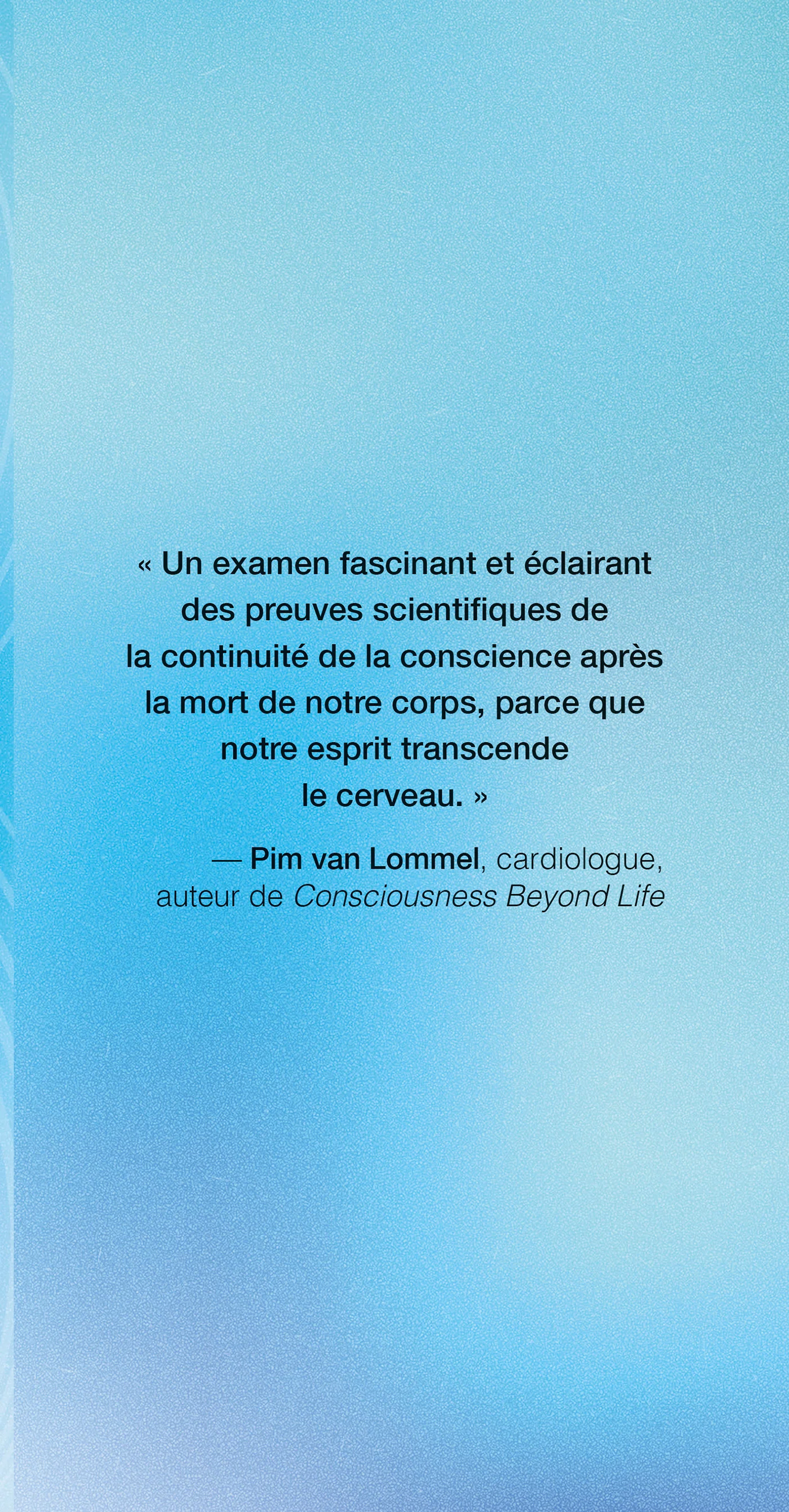 Votre esprit est immortel - Un neurochirurgien qui a pratiquer des milliers d'interventions sur le cerveau démontre l'existence de l'âme - Image 10