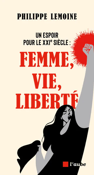Un espoir pour le XXIe siècle : Femme, Vie, Liberté - Image 2