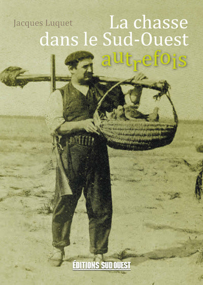 Chasse Dans Le Sud-Ouest Autrefois - Image 3