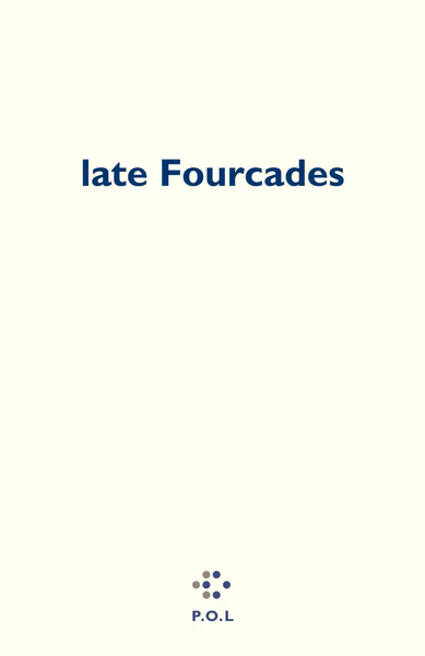 late Fourcades