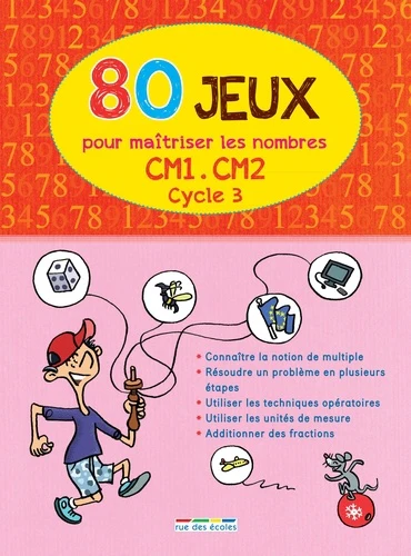 80 jeux pour maîtriser les nombres (cycle 3) CM1/CM2 - Image 4