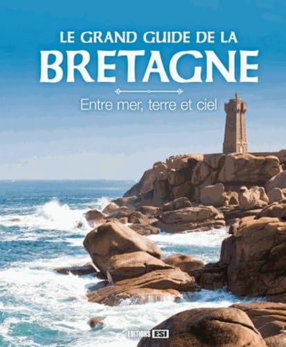 Le grand guide de la Bretagne: Entre mer, terre et ciel - Image 2