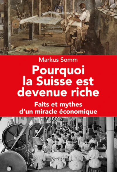Pourquoi la Suisse est devenue riche - Image 2