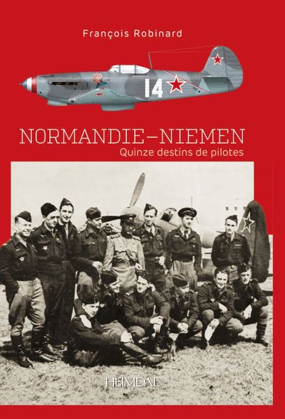 NORMANDIE-NIEMEN _ QUINZE DESTINS DE PILOTES - Image 6