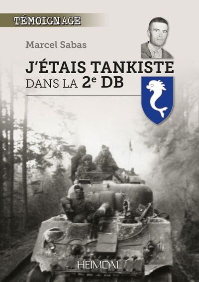 J'ETAIS TANKISTE DANS LA 2e DB - Image 2