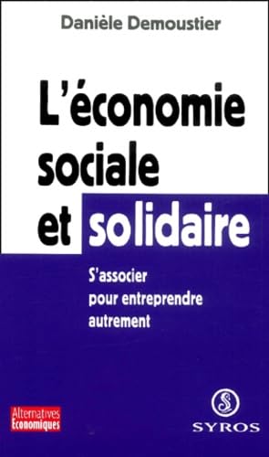 L'économie sociale et solidaire.: S'associer pour entreprendre autrement - Image 2
