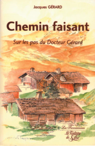 Chemin faisant, sur les pas du Docteur Gérard - Image 3