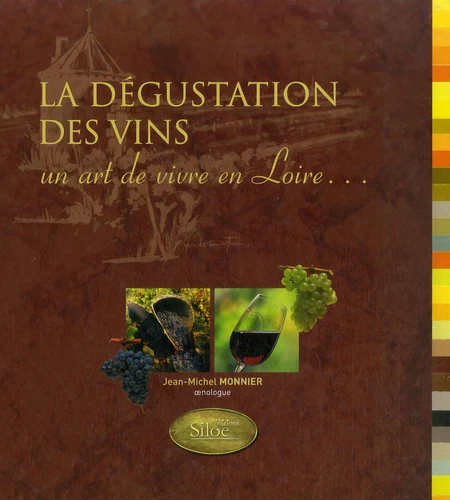La dégustation des vins: Un art de vivre en Loire... - Image 3