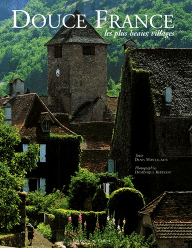 Douce France. Les Plus Beaux Villages - Image 3