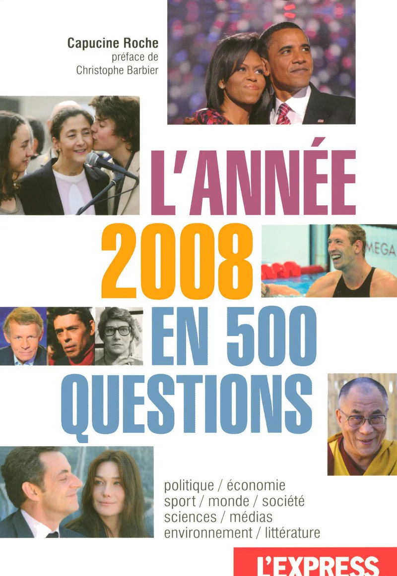L'ANNEE 2008 EN 500 QUESTIONS