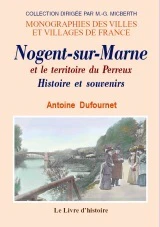 Nogent-sur-Marne et le territoire du Perreux - histoire et souvenirs - Image 2