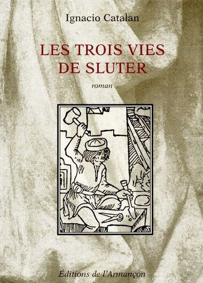 Les trois vies de Sluter - Image 3