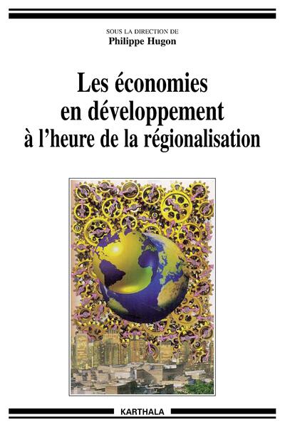 Economies en développement à l'heure de la régionalisation (Les) - Image 3