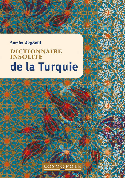 Dictionnaire insolite de la Turquie - Image 21