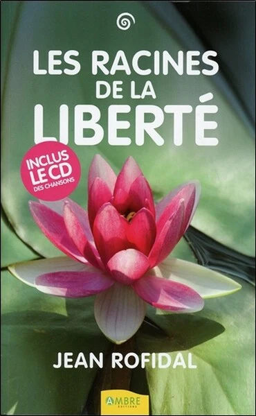 Les racines de la liberté - Livre + CD - Image 2