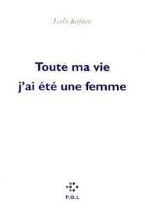 Toute ma vie j'ai été une femme - Image 2