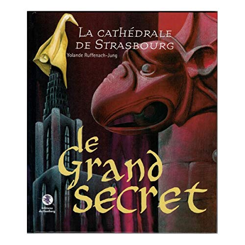La cathédrale de Strasbourg - Le grand secret - Image 2
