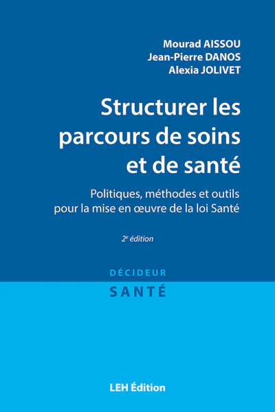 Structurer les parcours de soins et de santé 2e édition - Image 5
