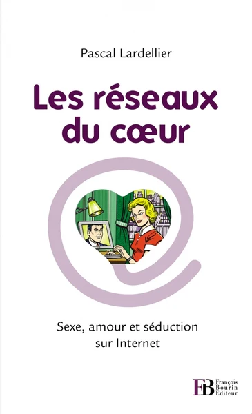 Les réseaux du cœur - Sexe, amour et séduction sur Internet - Image 4