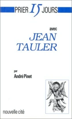 Prier 15 jours avec Jean Tauler - Image 3
