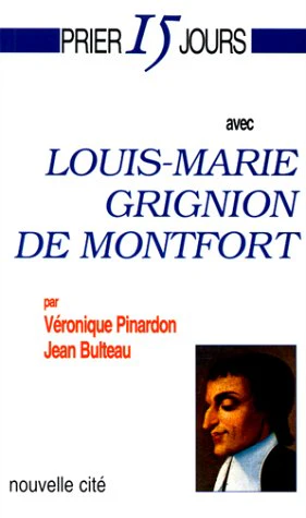 Prier 15 jour avec Louis-Marie Grignion de Montfort - Image 4