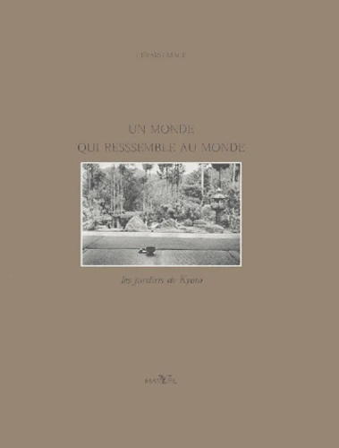 Un monde qui ressemble au monde : Le jardin de Kyôto - Image 4