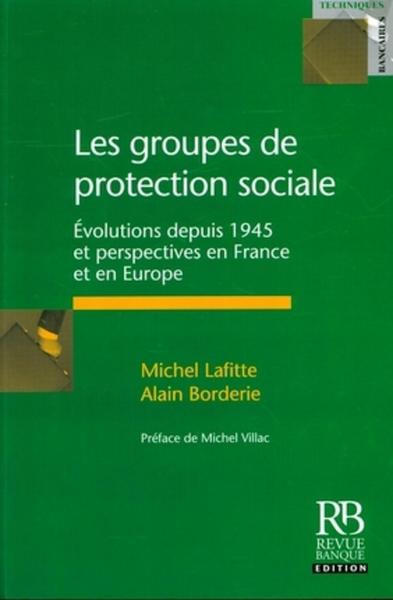 LES GROUPES DE PROTECTION SOCIALE (GPS). EVOLUTIONS DEPUIS 1945 ET PERSPECTIVES - Image 2