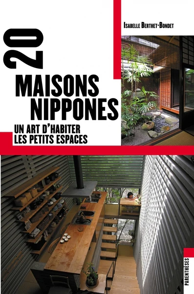 20 MAISONS NIPPONES - ART D'HABITER LES PETITS ESPACES - Image 6