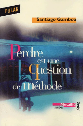 Perdre est une question de méthode - Image 4